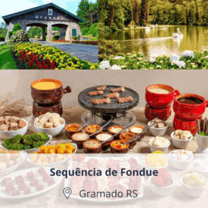 Sequencia de Fondue Premium Gramado RS